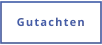 Gutachten